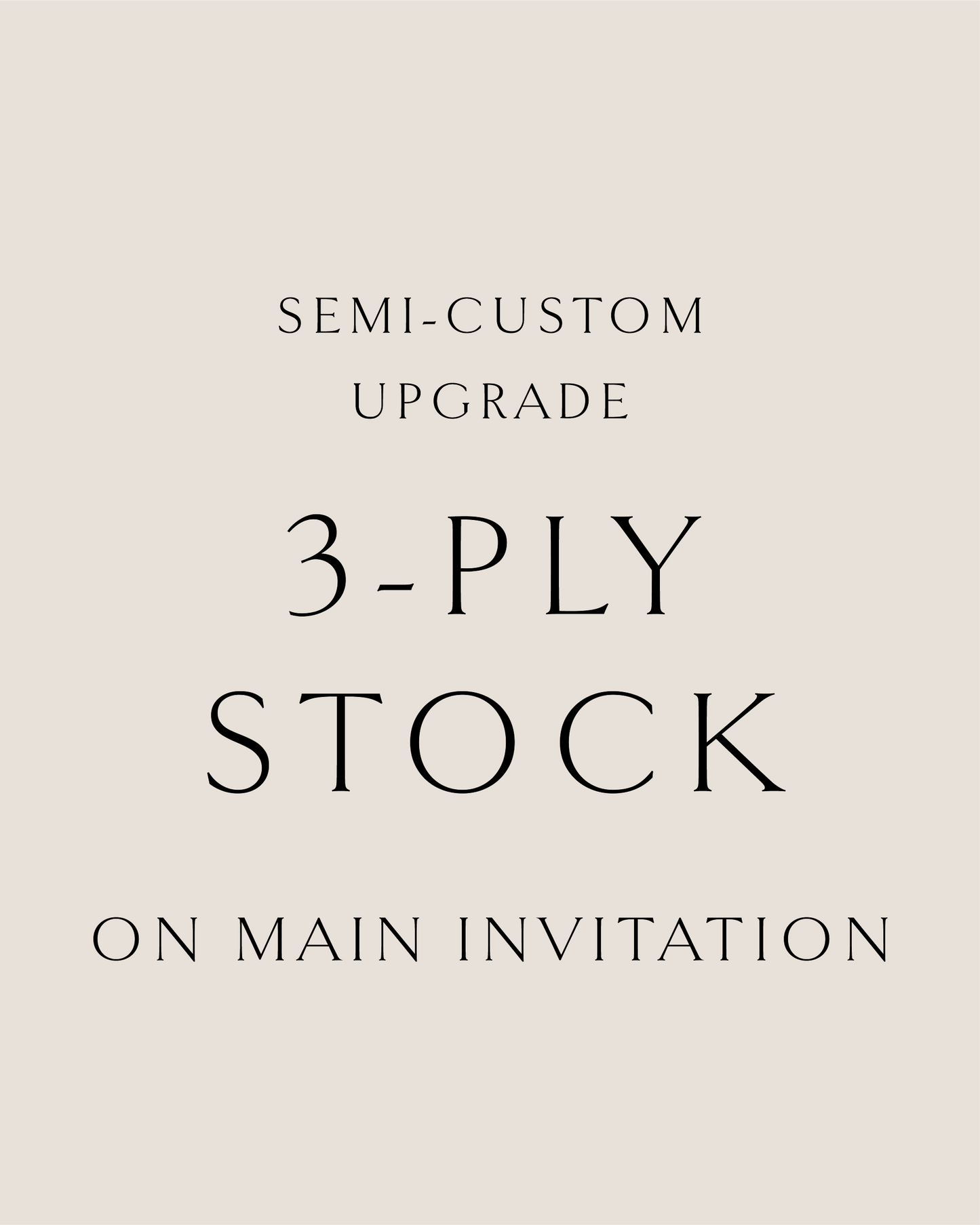 Upgrade to 3-Ply on Main Invitation