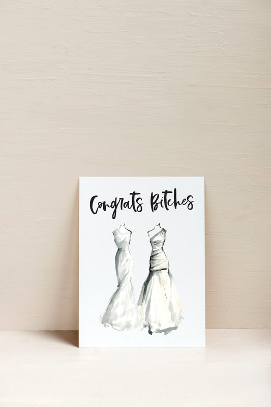 Congrats Bitches Wedding Card
