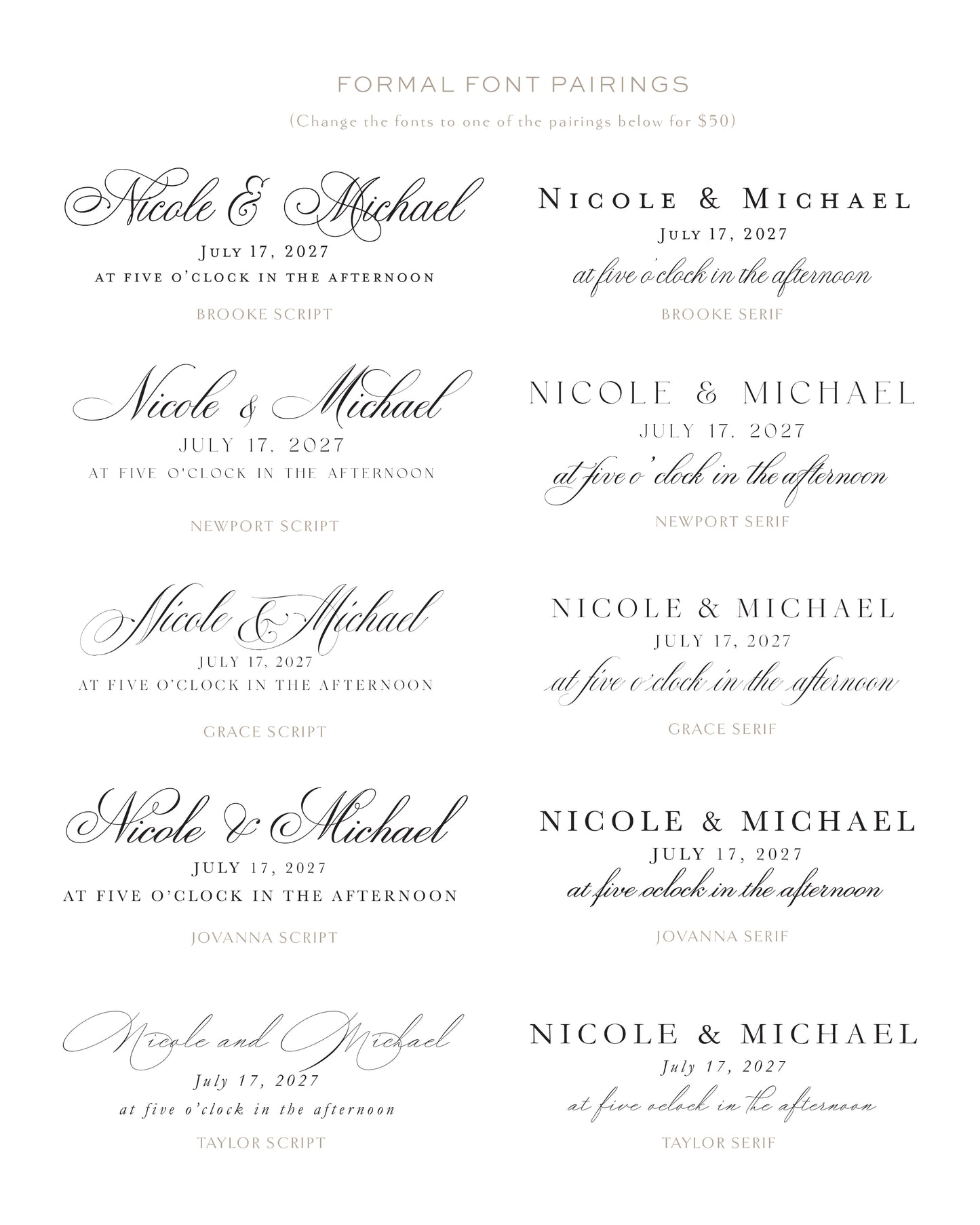 Collection of formal font pairings forNicole & Michael's event on July 17, 2023.