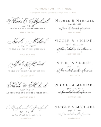 Collection of formal font pairings forNicole & Michael's event on July 17, 2023.